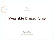 Wearable Breast Pump