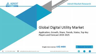 Digital Utility Market 2020-2025: Advancement, Demand, Present Scenario, Profit, Technological Trends, Company Analysis and Regional Outlook