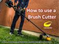 How to use a Brush Cutter