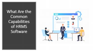 What Are the Common Capabilities of HRMS Software