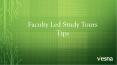 Faculty Led Study Tours Tips PowerPoint PPT Presentation
