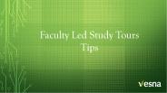 Faculty Led Study Tours Tips