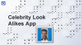 Bollywood Celebrity Look Alike App | Celebrity Face Look Alike App PowerPoint PPT Presentation