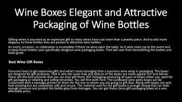 Wine Boxes Elegant and Attractive Packaging of Wine Bottles