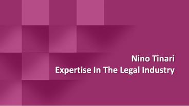 Nino Tinari - Expertise In The Legal Industry