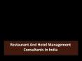 Restaurant And Hotel Management Consultants PowerPoint PPT Presentation