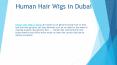 Human Hair Wigs in Dubai PowerPoint PPT Presentation