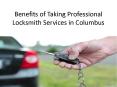 Benefits of Taking Locksmith Services in Columbus PowerPoint PPT Presentation