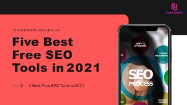 Five Best Free SEO Tools in 2021