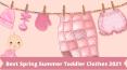 Best Spring Summer Toddler Clothes 2021 - Whimsical Wanda PowerPoint PPT Presentation