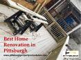 Hire Best Home Renovation in Pittsburgh - www.pittsburghpropertyremodelers.com PowerPoint PPT Presentation