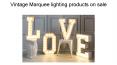 Vintage Marquee lighting products on sale PowerPoint PPT Presentation