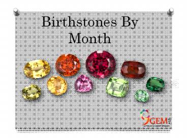 Birthstone By Month