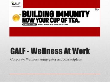 GALF - Wellness At Work