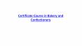 Certificate Course in Bakery and Confectionery PowerPoint PPT Presentation
