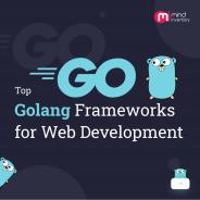 Top Golang Frameworks for Web Development