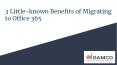 Benefits of Embracing Office 365 Migration PowerPoint PPT Presentation