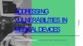 Addressing Vulnerabilities in Medical Devices PowerPoint PPT Presentation