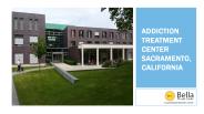 Bella nirvana Rehab Center Sacramento