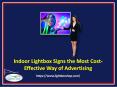 Indoor Lightbox Signs the Most Cost-Effective Way of Advertising PowerPoint PPT Presentation