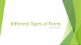 Different Types of Forms - Classification PowerPoint PPT Presentation