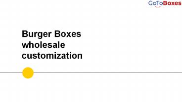 Custom Burger Packaging presentation | free to download