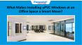 What Makes Installing uPVC Windows at an Office Space a Smart Move? PowerPoint PPT Presentation