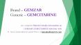 GEMCITABINE GEMZAR: Cost, Dosage, Uses and Side Effects PowerPoint PPT Presentation