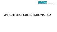 WEIGHTLESS CALIBRATIONS - C2