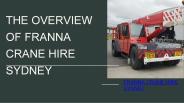 The overview of franna crane hire Sydney