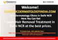 Laser Hair Removal Delhi-CosmeticDermatologyIndia (1) PowerPoint PPT Presentation