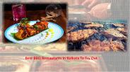 Best BBQ Restaurants In Kolkata To Try Out