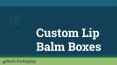 Lip Balm packaging PowerPoint PPT Presentation
