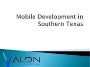 mobile development in southern texas