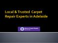 Professional Carpet Repair adelaide - Patch Repair & Carpet Restoration Services PowerPoint PPT Presentation