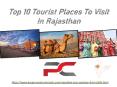 Top 10 Tourist Places To Visit In Rajasthan PowerPoint PPT Presentation