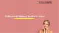 Professional Makeup Service in Jaipur PowerPoint PPT Presentation