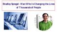 Bradley Spiegel  : Man Who Is Changing the Lives of Thousands of People PowerPoint PPT Presentation