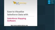 Ease to Visualize Salesforce Data with Salesforce Mapping Software (1)
