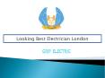 Looking Best Electrician London PowerPoint PPT Presentation