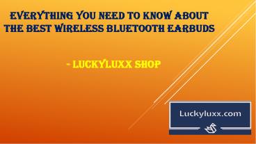 Best Wireless Bluetooth Earbuds