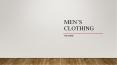 Men's Clothing PowerPoint PPT Presentation