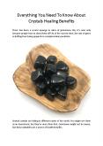 Everything You Need To Know About Crystals Healing Benefits PowerPoint PPT Presentation