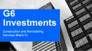 G6 Investments - About The Company