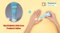 Buy Diabetes Skin Care Products Online