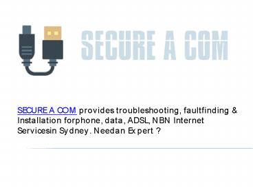NBN Private Technician - Secure A Com