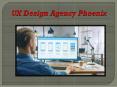 UX Design Agency Phoenix (2) PowerPoint PPT Presentation