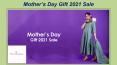 Mother’s Day Gift 2021 Sale