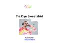 Tie Dye Sweatshirt PowerPoint PPT Presentation
