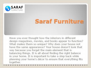 Unimaginable Unique Ideas with Saraf Furniture